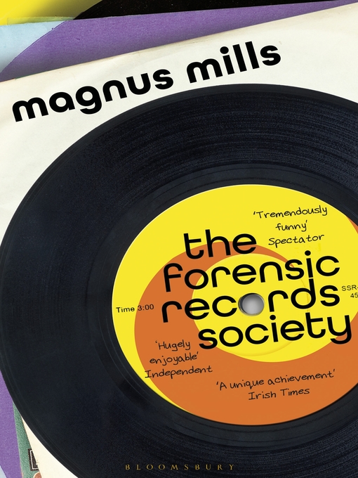 Title details for The Forensic Records Society by Magnus Mills - Available
